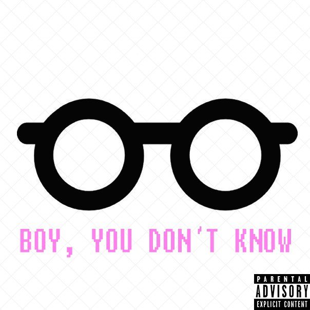 Boy, you don't know