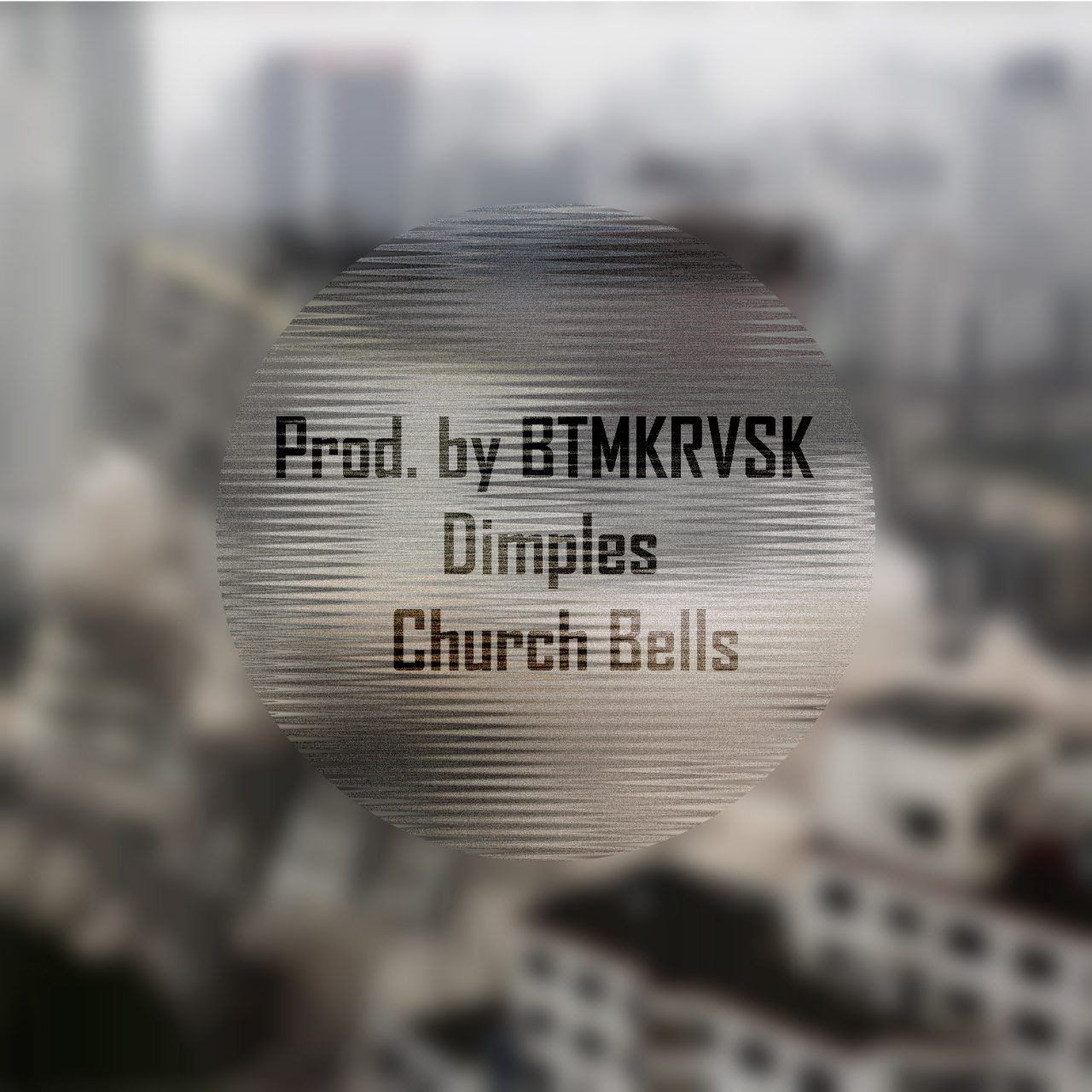 Church Bells ( Prod. by BTMKRVSK )