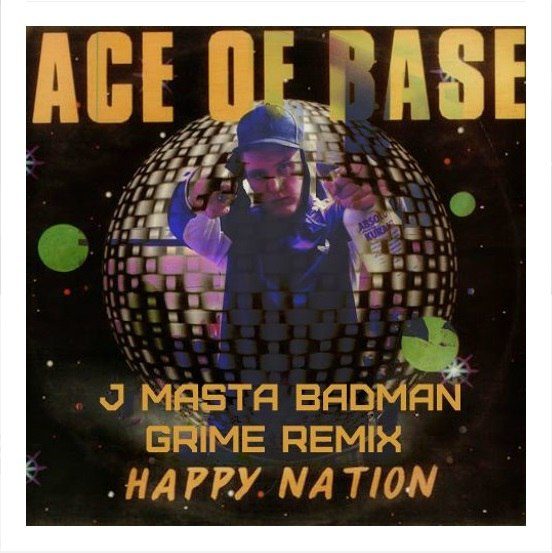 ACE OF BASE HAPPY NATION GRIME REMIX