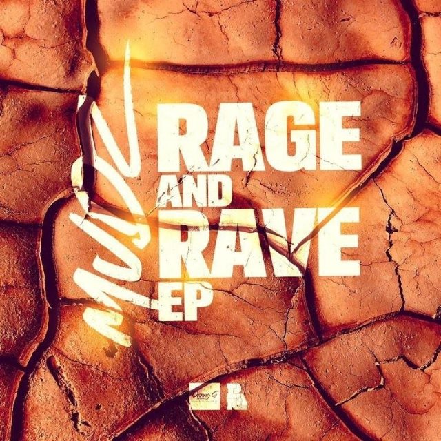 Rage And Rave