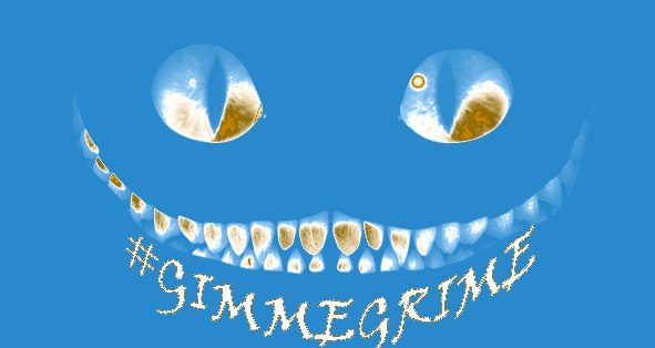#GIMMEGRIME
