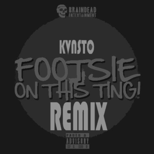 On This Ting(Footsie remix)
