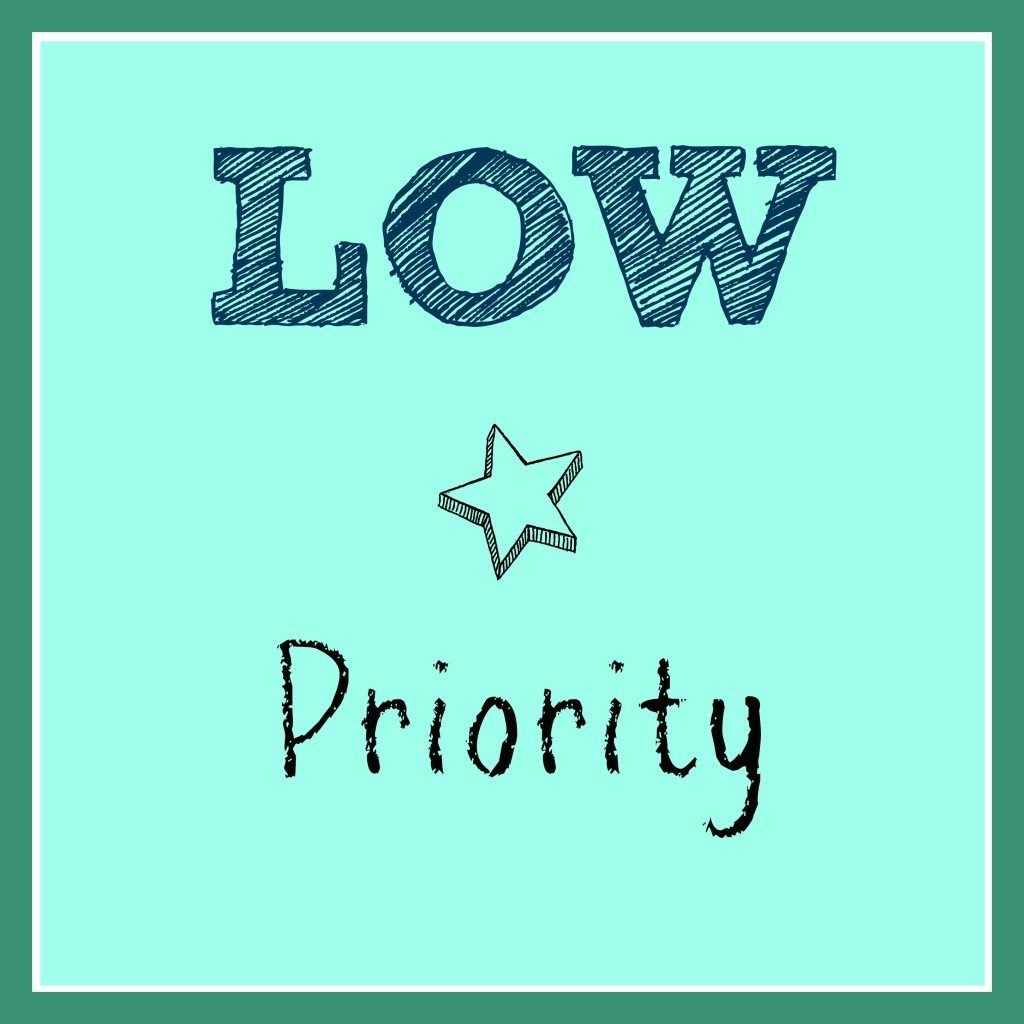 Low priority