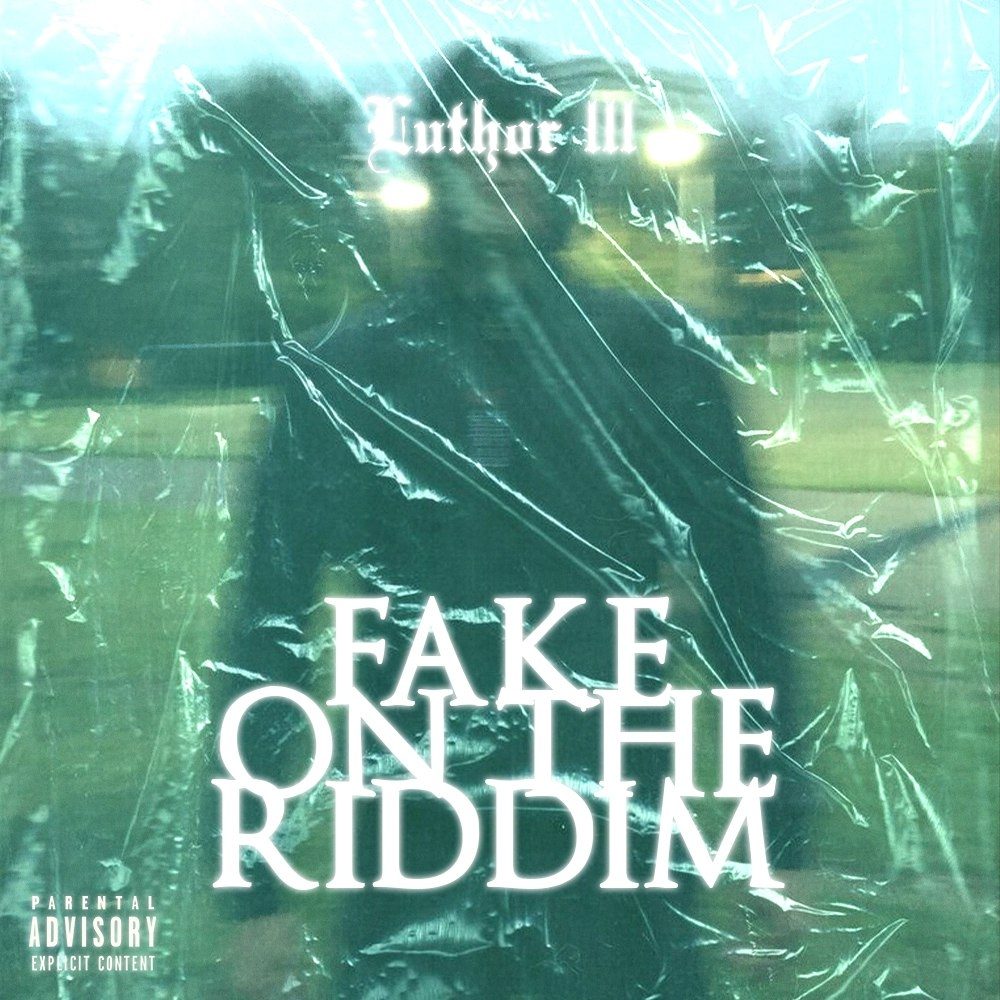 Fake on the Riddim